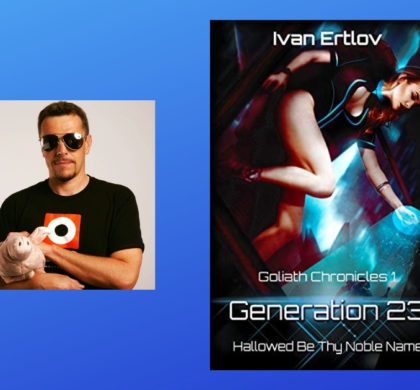 Interview with Ivan Ertlov, Author of Generation 23