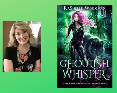 Interview with RaShelle Workman, Author of Ghoulish Whisper