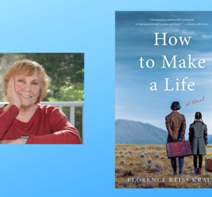 Interview with Florence Reiss Kraut, Author of How to Make a Life