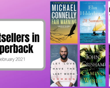 Bestsellers Now in Paperback | February 2021