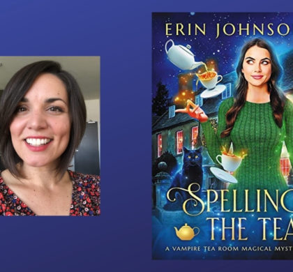 Interview with Erin Johnson, Author of Spelling the Tea