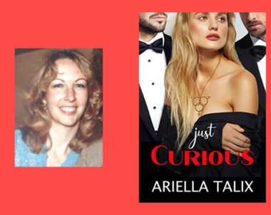 Interview with Ariella Talix, Author of Just Curious