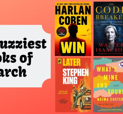 The Buzziest Books of March | 2021