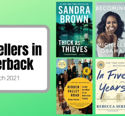 Bestsellers Now in Paperback | March 2021