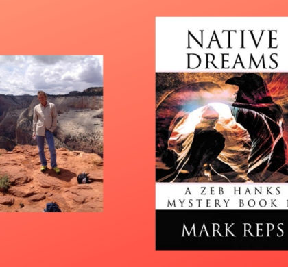 Interview with Mark Reps, Author of Native Dreams