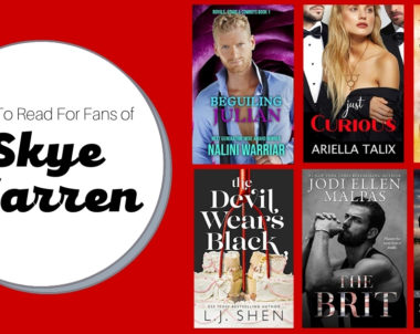 Books To Read For Fans of Skye Warren