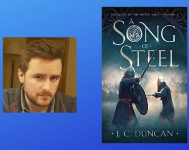 Interview with James C. Duncan, Author of A Song Of Steel