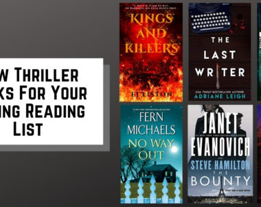 New Thriller Books For Your Spring Reading List | 2021