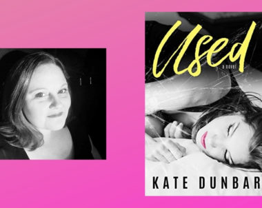 Interview with Kate Dunbar, Author of Used