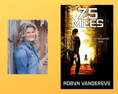 Interview with Robyn VanDerSys, Author of 75 Miles