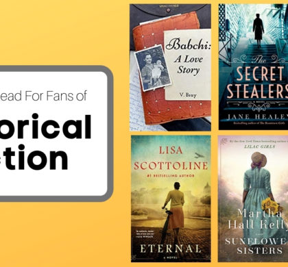 Books To Read For Fans of Historical Fiction