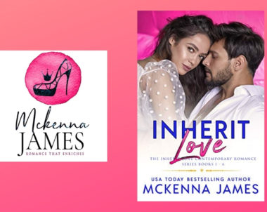 Interview with McKenna James, Author of Inherit Love