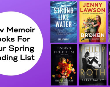 New Memoir Books For Your Spring Reading List | 2021