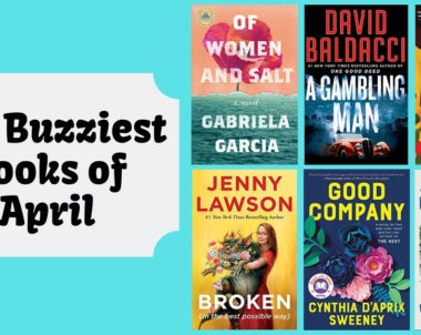 The Buzziest Books of April | 2021