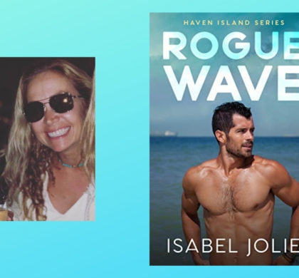 The Story Behind Rogue Wave by Isabel Jolie