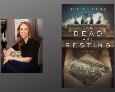 Interview with Julie Tulba, Author of The Dead Are Resting