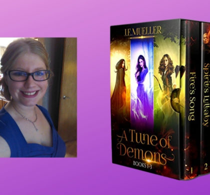 Interview with J.E. Mueller, Author of A Tune Of Demons Box Set