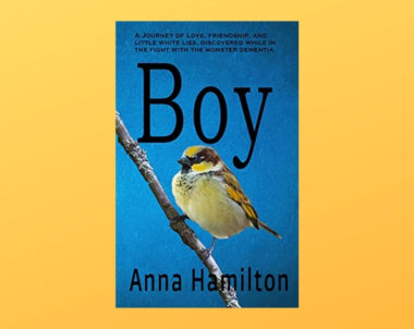 Interview with Anna Hamilton, Author of Boy