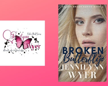 Interview with Jennilynn Wyer, Author of Broken Butterfly