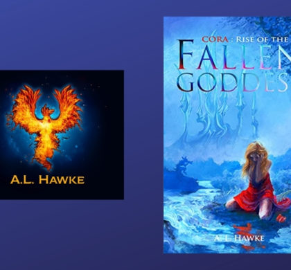 The Story Behind Cora: Rise of the Fallen Goddess by A.L. Hawke