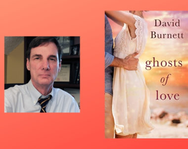 Interview with David Burnett, Author of Ghosts Of Love