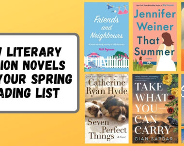 New Literary Fiction Novels For Your Spring Reading List | 2021