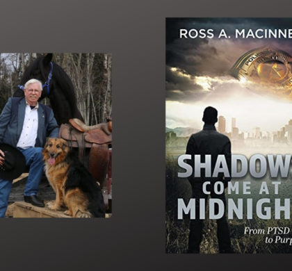 Interview with Ross A. MacInnes, Author of Shadows Come At Midnight