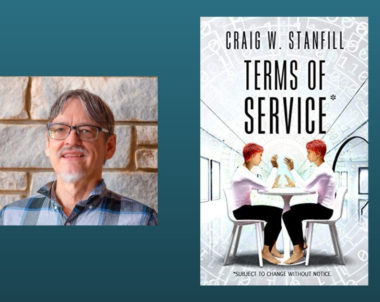 Interview with Craig W. Stanfill, Author Of Terms of Service