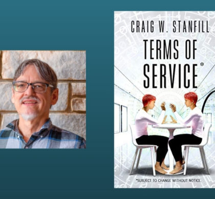 Interview with Craig W. Stanfill, Author Of Terms of Service