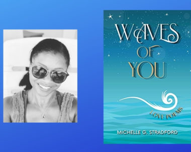 Interview with Michelle G Stradford, Author of Waves of You