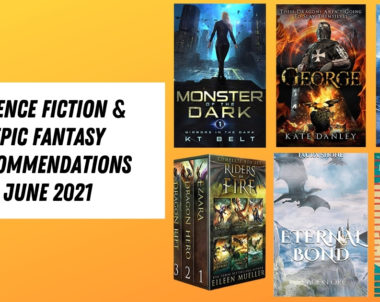 Science Fiction & Epic Fantasy Recommendations | June 2021