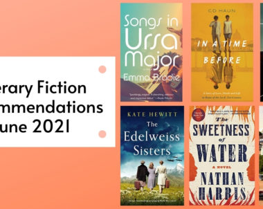 Literary Fiction Recommendations | June 2021