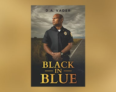 Interview with D.A. Vader, Author of Black in Blue