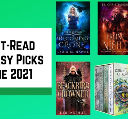 Must-Read Fantasy Picks | June 2021