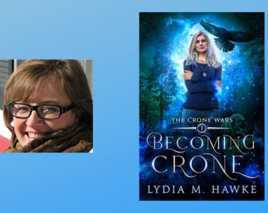 Interview with Lydia M. Hawke, Author of Becoming Crone