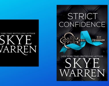 Interview with Skye Warren, Author of Strict Confidence