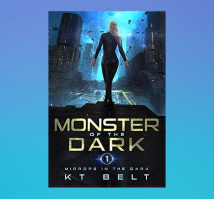 Interview with KT Belt, Author of Monster Of The Dark