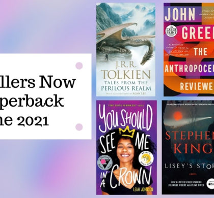 Bestsellers Now in Paperback | June 2021