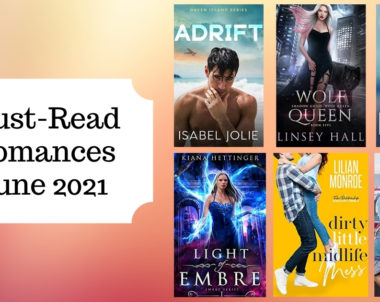 Must-Read Romances | June 2021