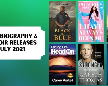 New Biography & Memoir Releases | July 2021