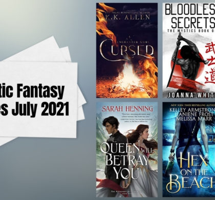 Fantastic Fantasy Releases | July 2021