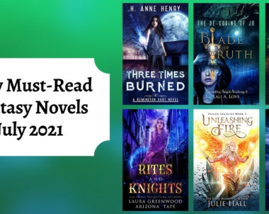 New Must-Read Fantasy Novels | July 2021