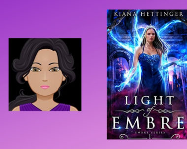 Interview with Kiana Hettinger, Author of Light Of Embre