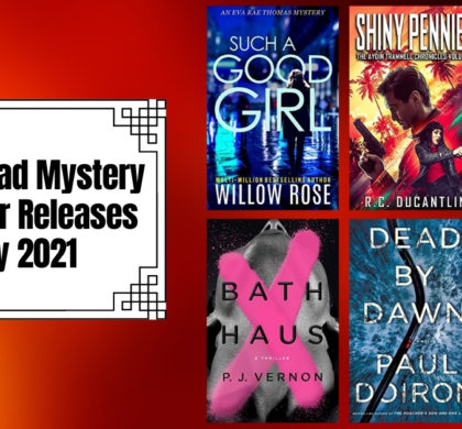 Must-Read Mystery & Thriller Releases | July 2021