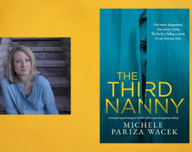 Interview with Michelle Pariza Wacek, Author of The Third Nanny