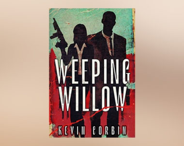 Interview with Kevin Corbin, Author of Weeping Willow