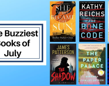 The Buzziest Books of July | 2021