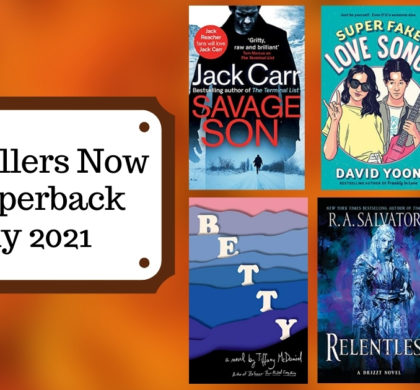 Bestsellers Now in Paperback | July 2021