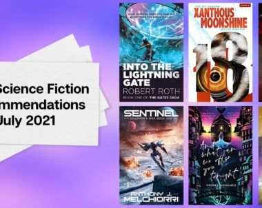 New Science Fiction Recommendations | July 2021