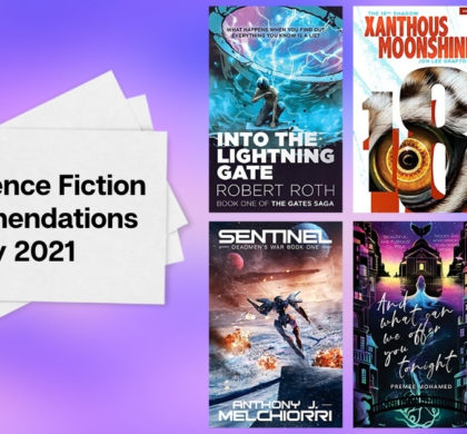 New Science Fiction Recommendations | July 2021